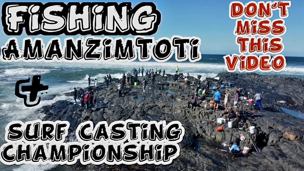 Fishing in Amanzimtoti + South African Surf Casting Championships