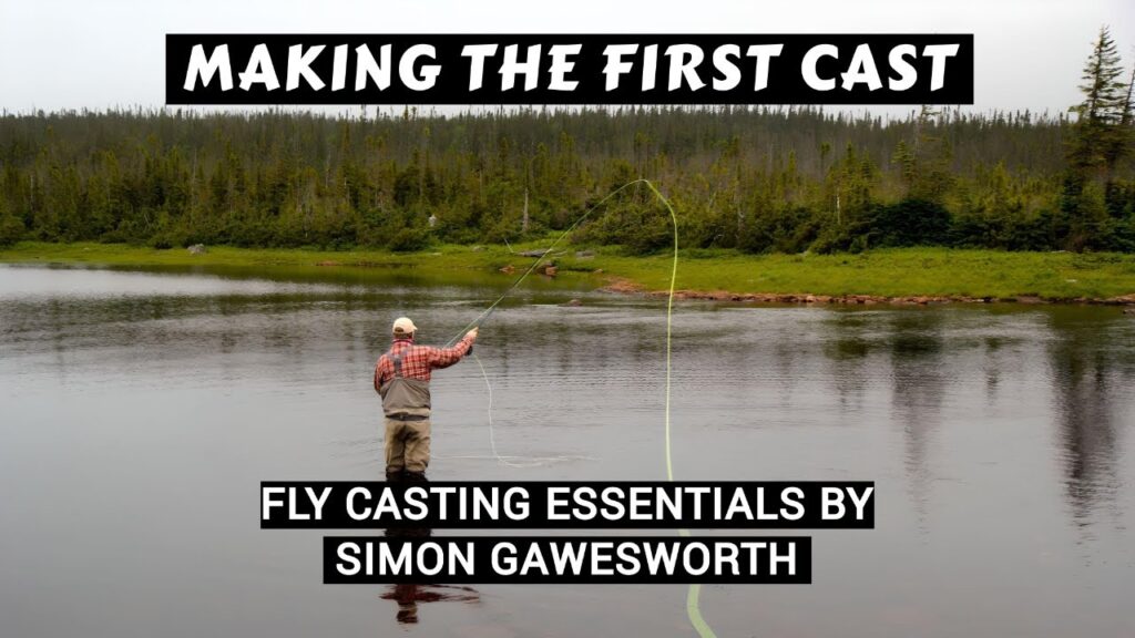 Making The First Cast | Fly Fishing Casting Basics