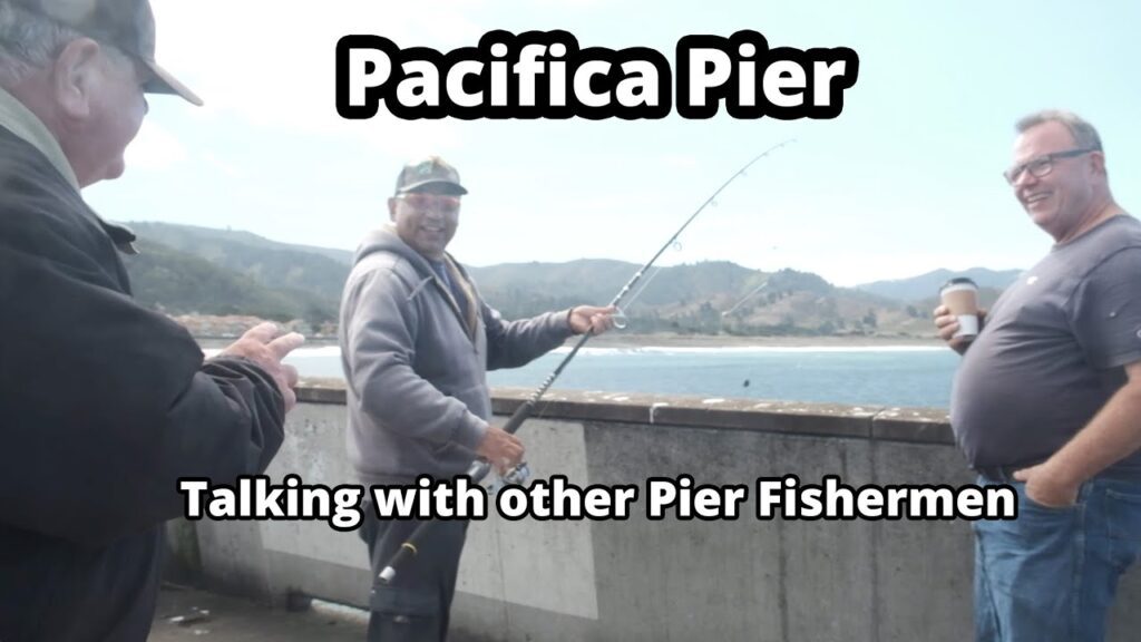 Pacifica Pier and Talking With Other Pier Fishermen - Pier Fishing in California