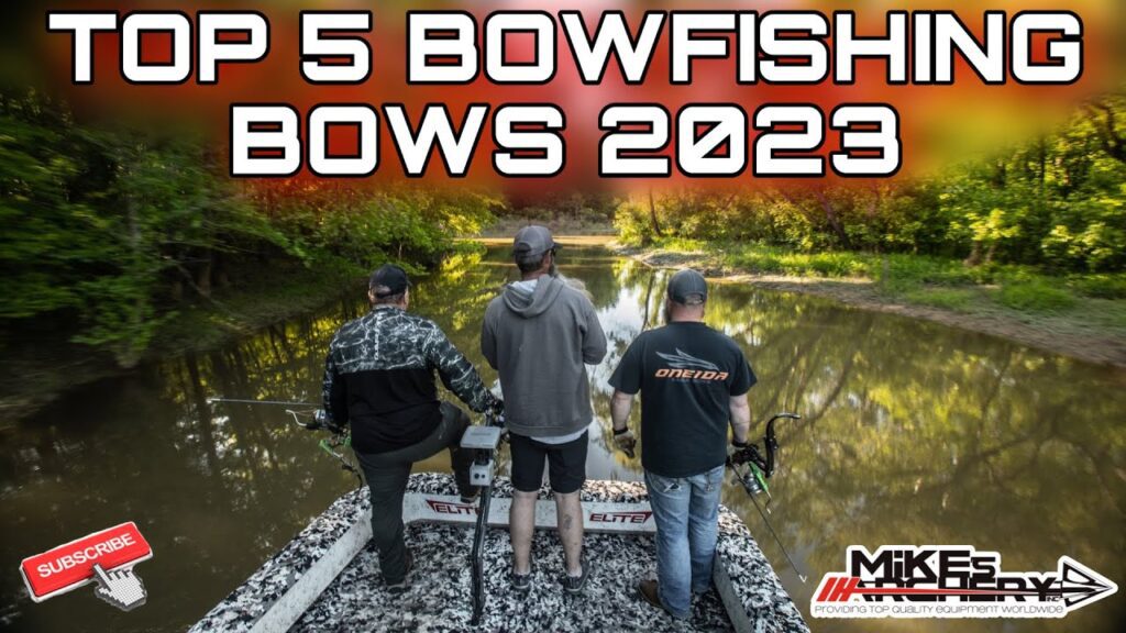 Top 5 Best Bowfishing bows of 2023 by Mikes Archery